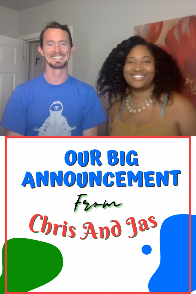 One Big Announcement from Chris And Jas