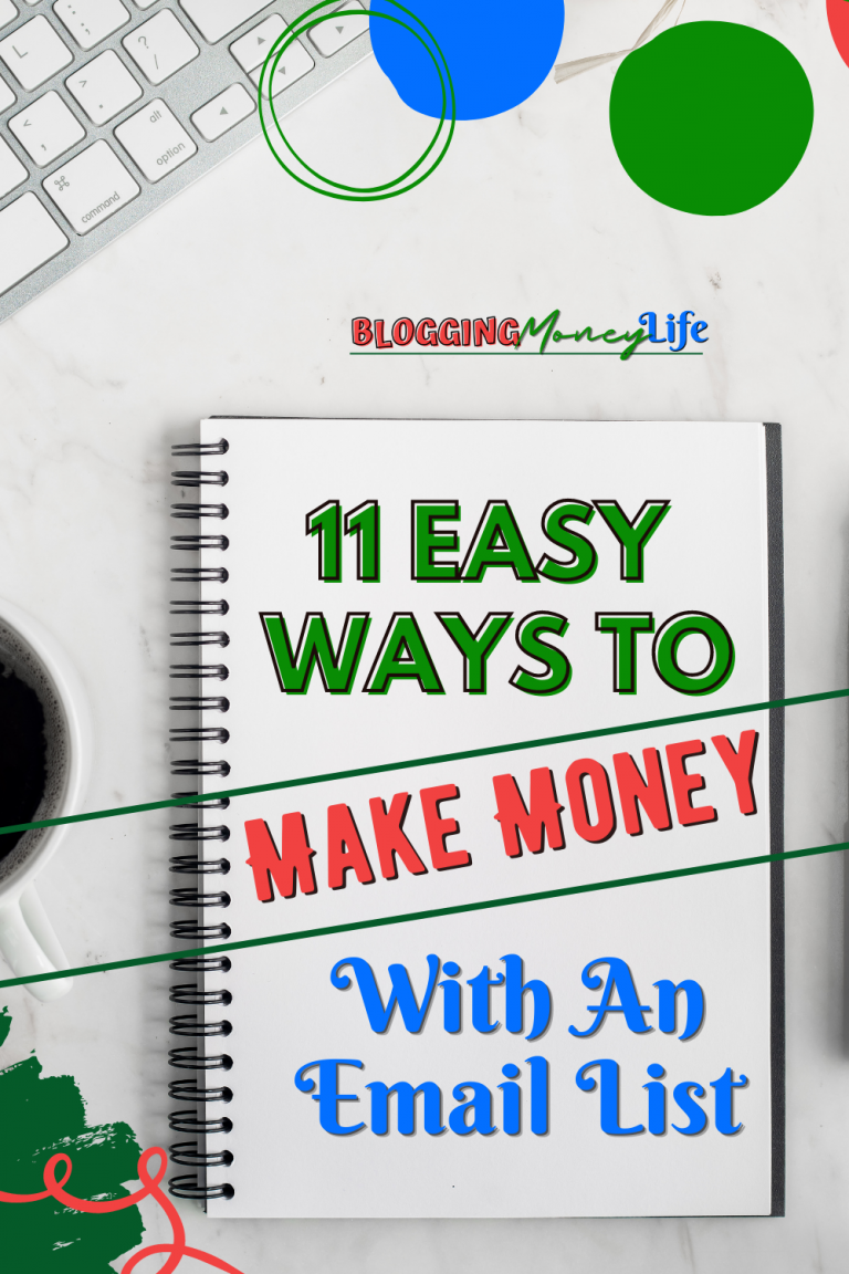 11 Easy Ways To Make Money With An Email List