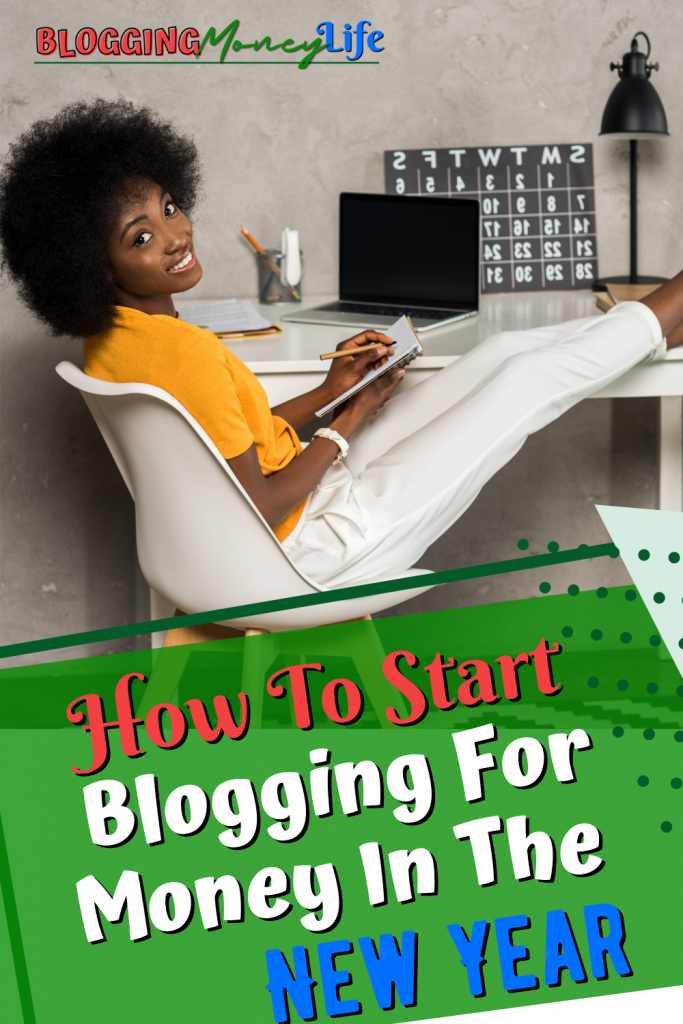 How To Start Blogging For Money In The New Year