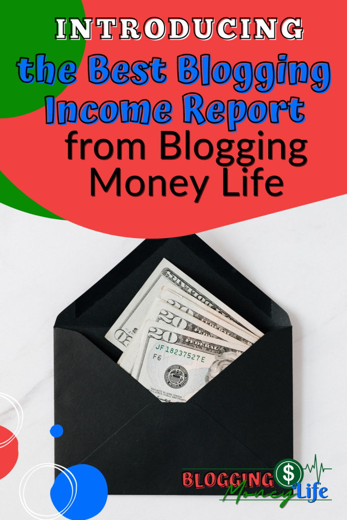Introducing Our Honest Blogging Income Report Series