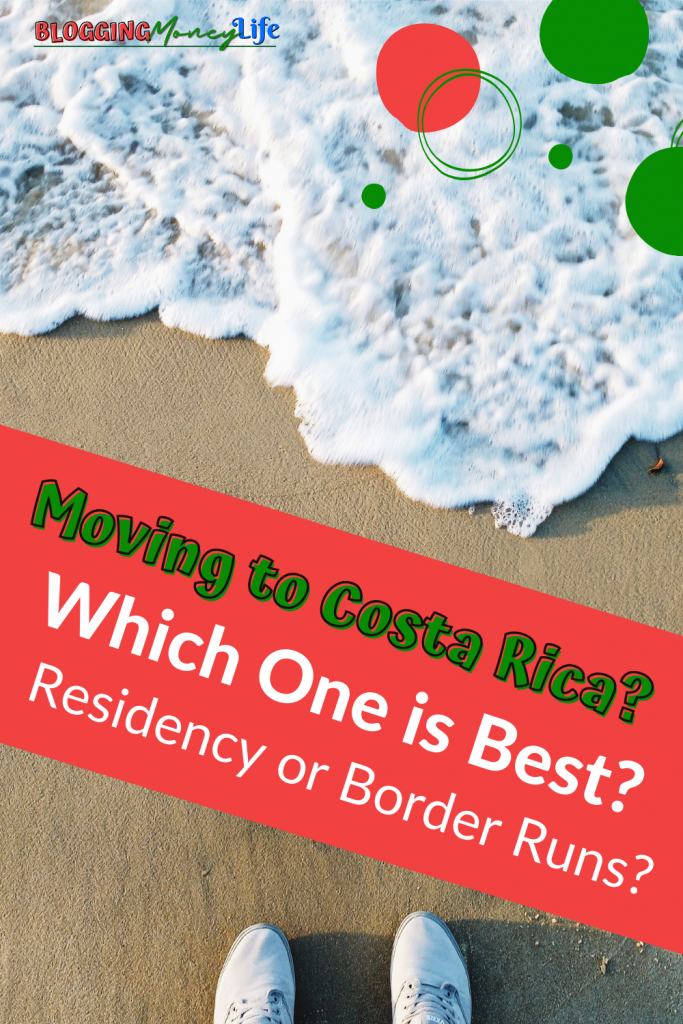 Which is best: Costa Rica Residency or Visa Border Runs?