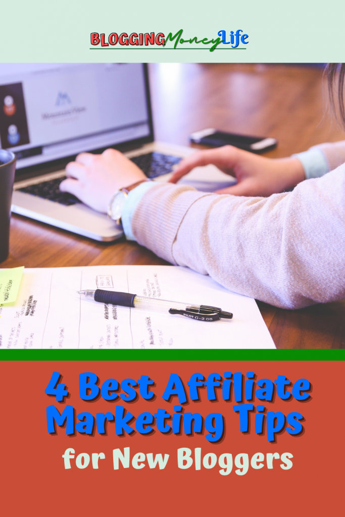 4 Best Affiliate Marketing Tips for New Bloggers Image