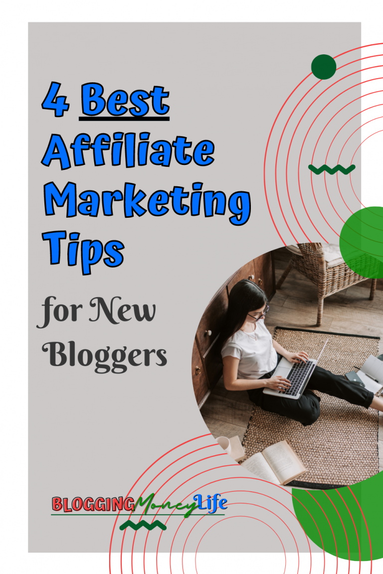 4 Best Affiliate Marketing Tips for New Bloggers