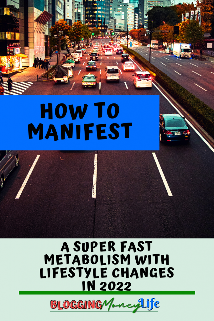How To Manifest a Super Fast Metabolism With Lifestyle Changes in 2022