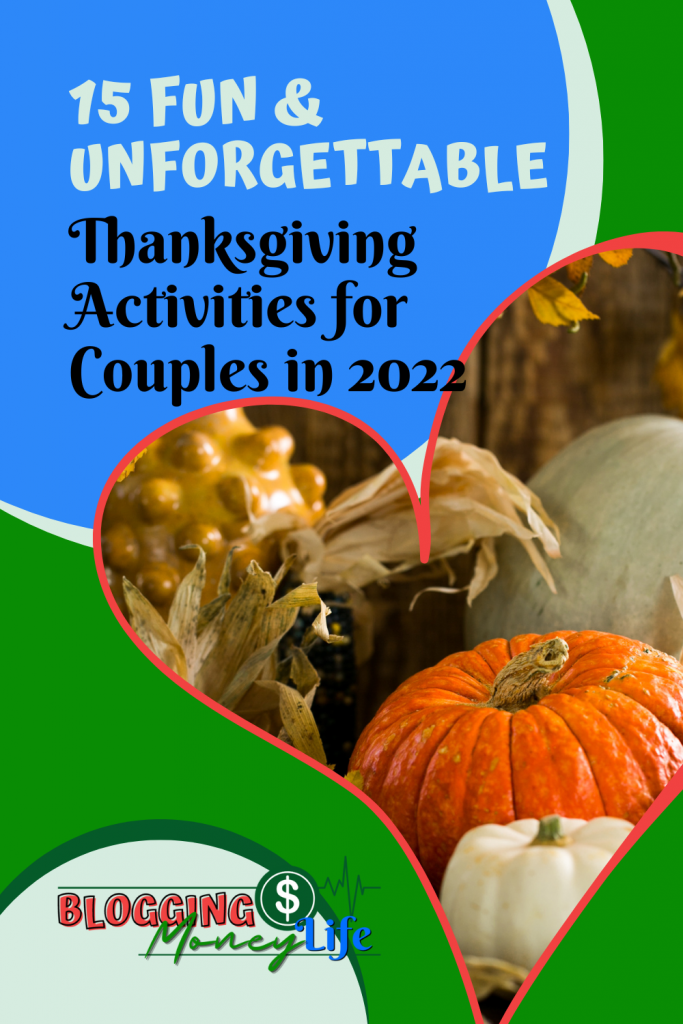 15 Fun & Unforgettable Thanksgiving Activities for Couples in 2022