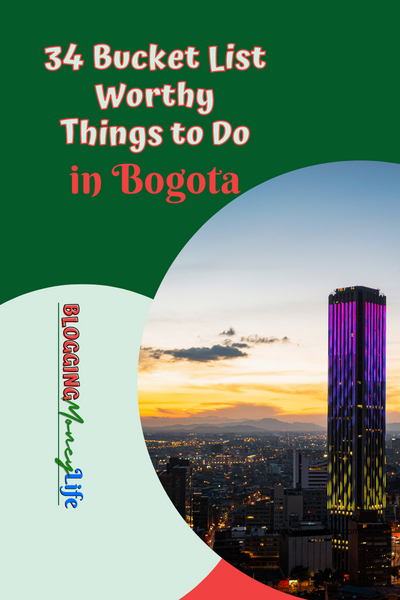 34 Bucket List Worthy Things to Do in Bogota