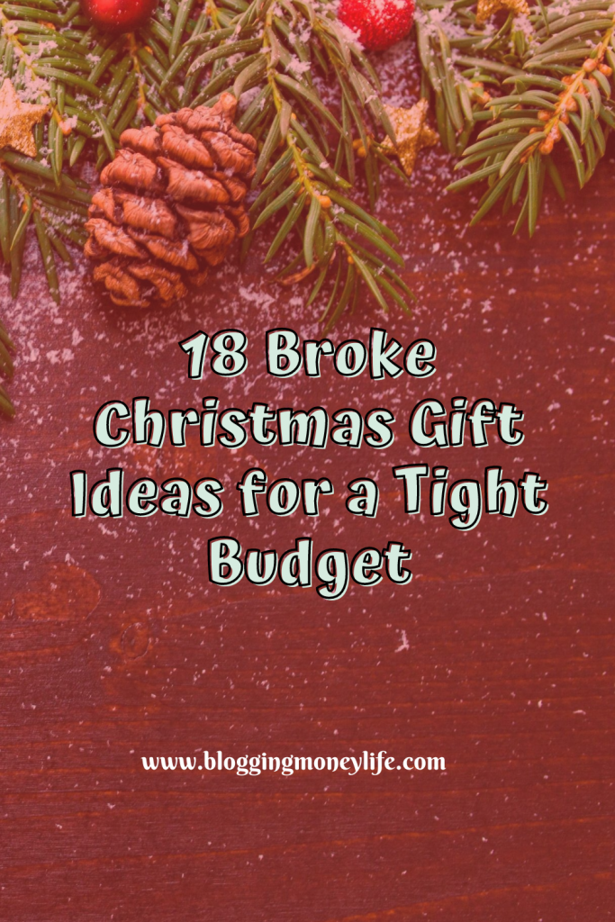 18 Broke Christmas Gift Ideas for a Tight Budget