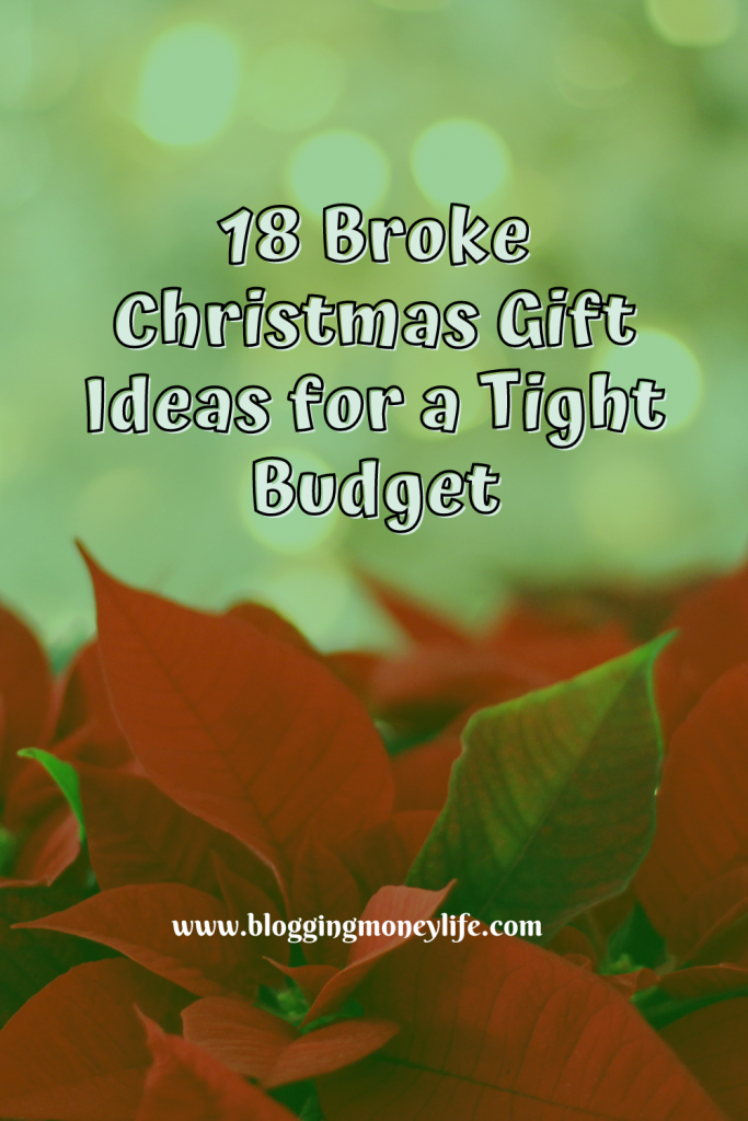 18 Broke Christmas Gift Ideas for a Tight Budget