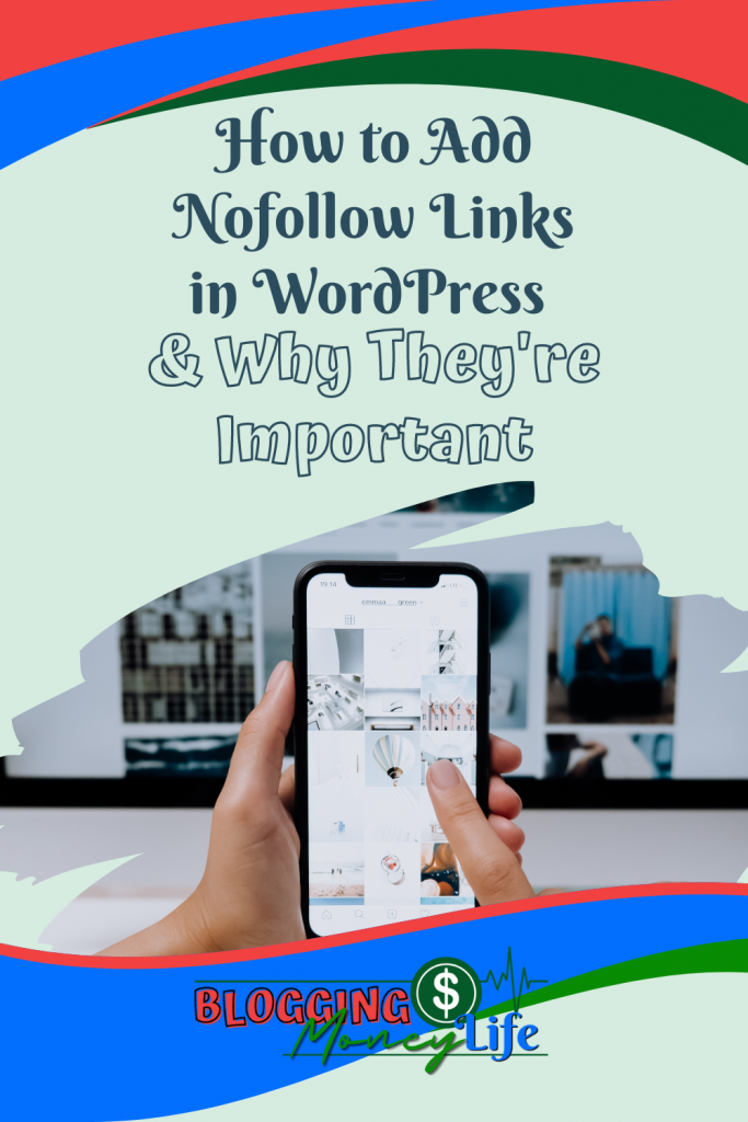 How to Add Nofollow Links in WordPress & Why They're Important