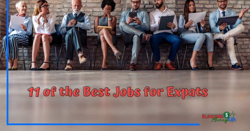 11 of the Best Jobs for Ex-pats