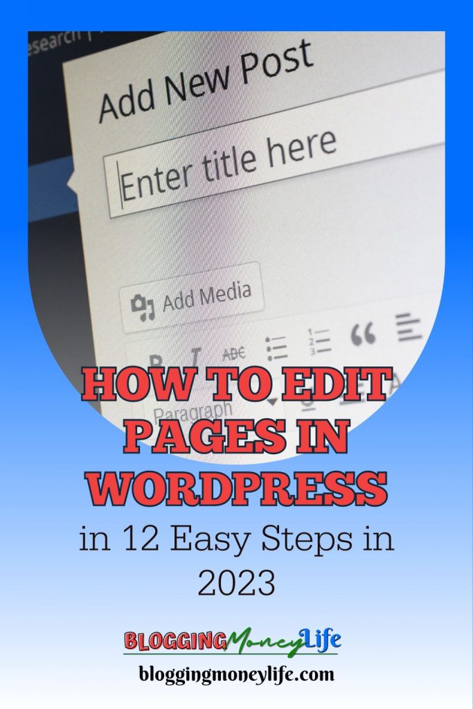 How to Edit Pages in WordPress in 12 Easy Steps in 2023