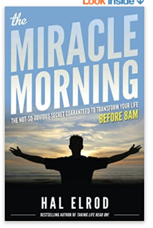 The Miracle Morning: The Not-So-Obvious Secret Guaranteed to Transform Your Life – Before 8 AM