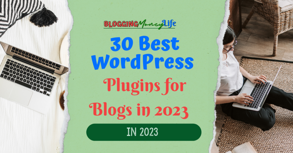 30 Best WordPress Plugins for Blogs  Blog Post