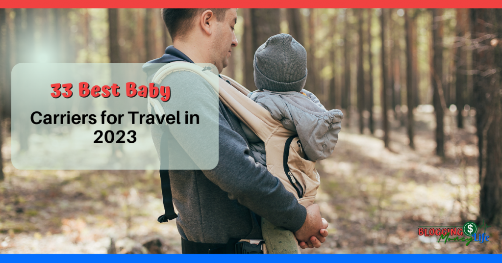The 33 Best Baby Carriers for Travel in 2022