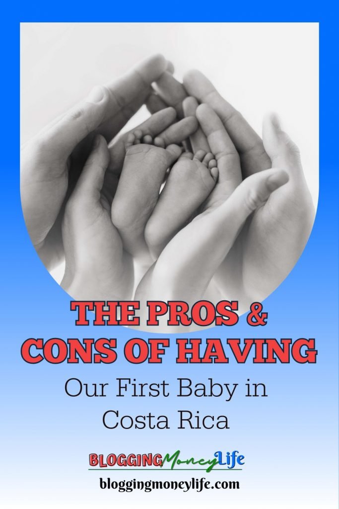 The Pros & Cons of Having A Baby in Costa Rica