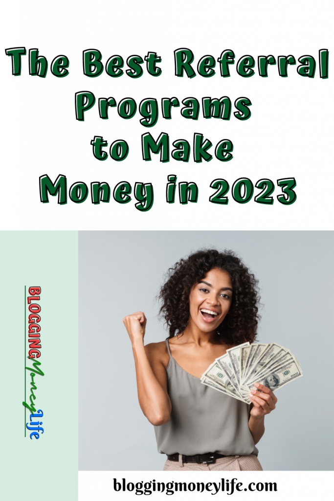 Best Referral Programs to Make Money in 2023