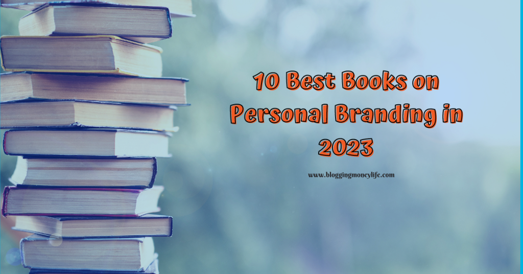 10 Best Books on Personal Branding in 2023