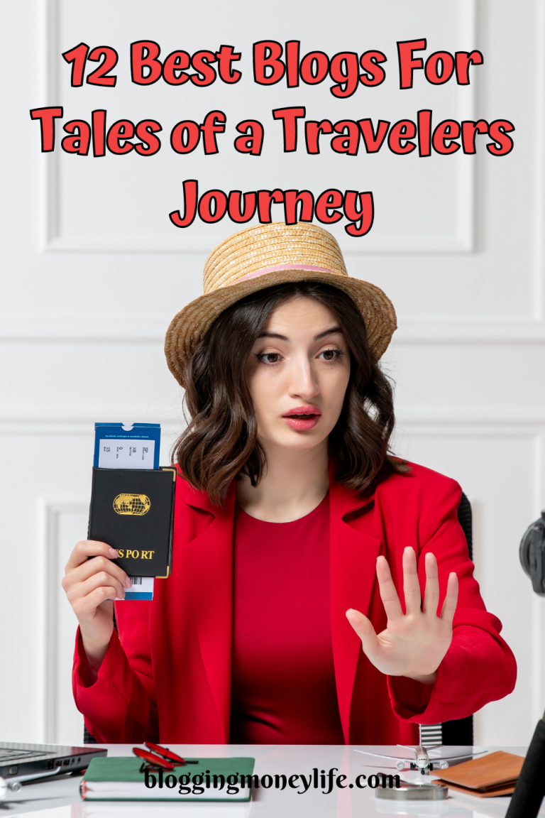 12 Best Blogs For Tales of a Traveler’s Journey