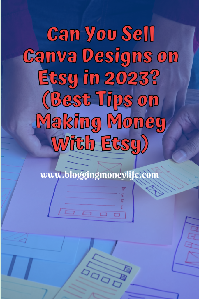 can-you-sell-canva-designs-on-etsy-in-2023-best-tips-on-making-money