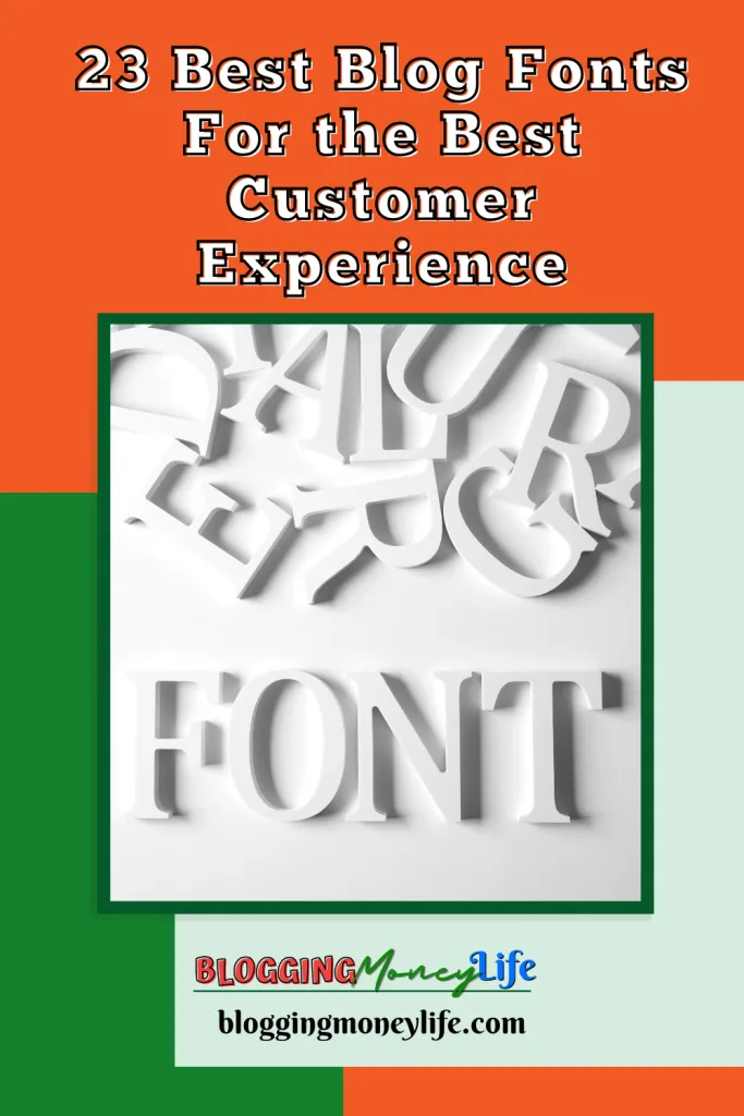 23 Best Blog Fonts For the Best Customer Experience