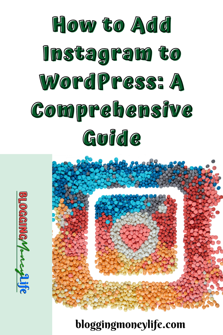 How to Add Instagram to WordPress: A Comprehensive Guide