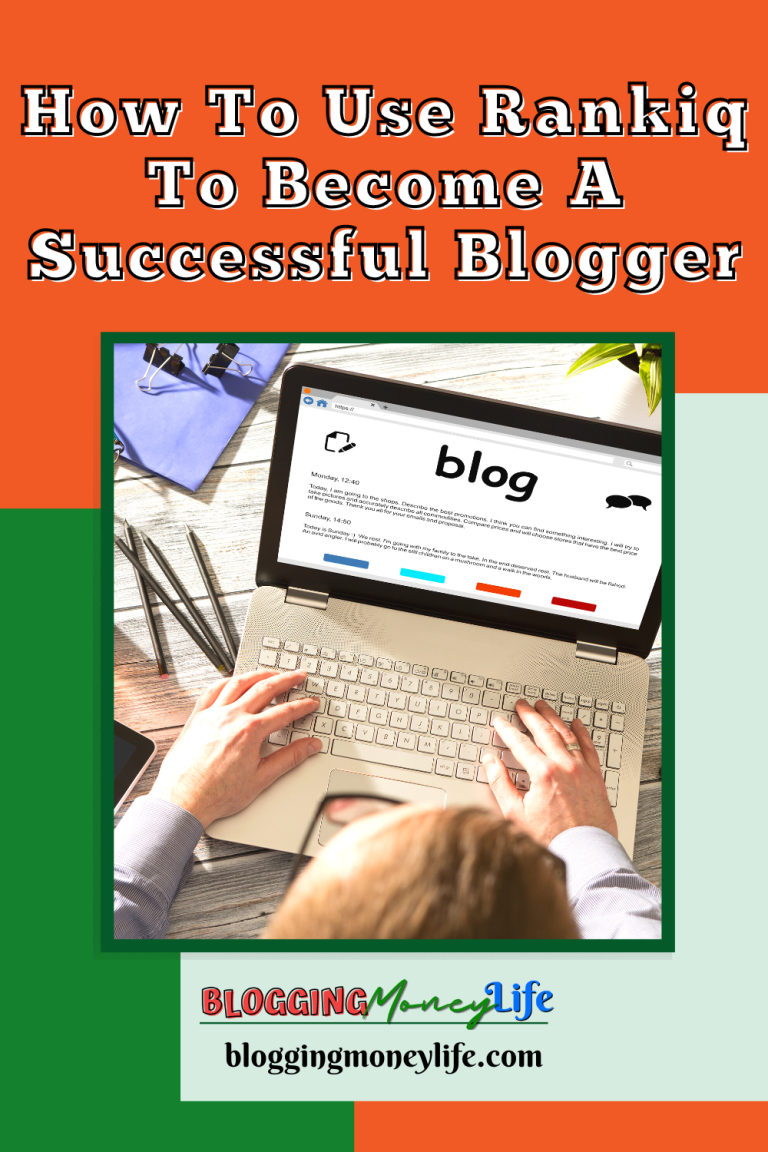 How To Use Rankiq To Become A Successful Blogger