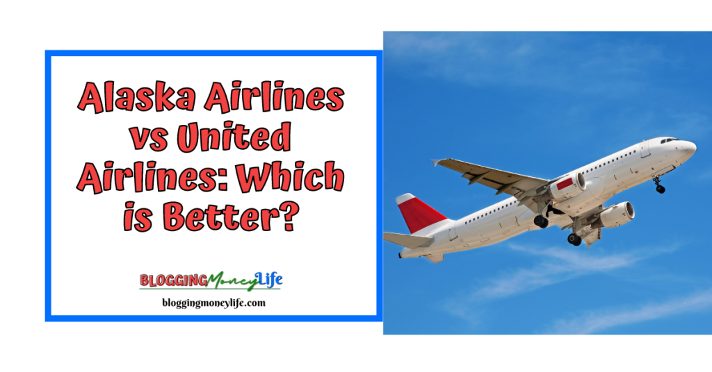 Alaska Airlines vs United Airlines: Which is Better?