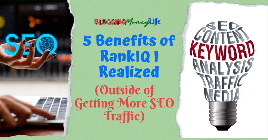 5 Benefits of RankIQ I Realized (Outside of Getting More SEO Traffic)