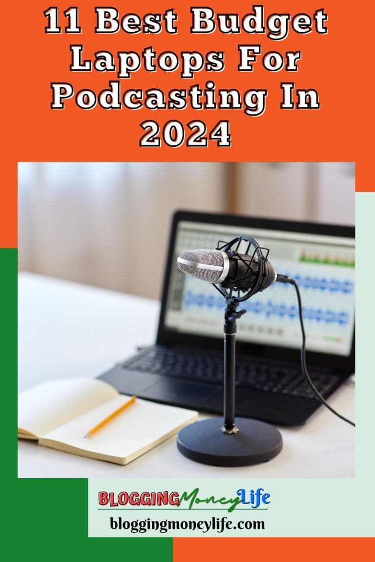 11 Best Budget Laptops For Podcasting In 2024
