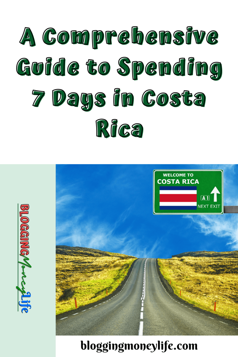 A Comprehensive Guide to Spending 7 Days in Costa Rica